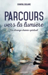 Parcours vers la lumière